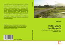 Copertina di Middle Way to Lao Modernity