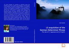 Buchcover von L3 acquisition of the German Determiner Phrase