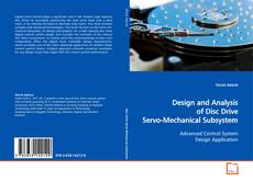 Buchcover von Design and Analysis of Disc Drive
Servo-Mechanical Subsystem