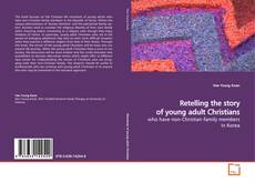Buchcover von Retelling the story of young adult Christians