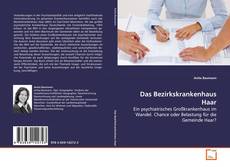 Copertina di Das Bezirkskrankenhaus Haar