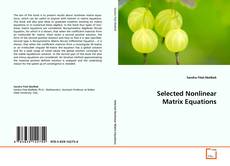 Couverture de Selected Nonlinear Matrix Equations