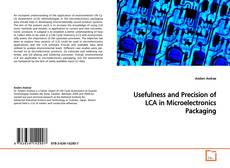 Copertina di Usefulness and Precision of LCA in Microelectronics
Packaging