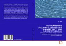 Copertina di THE ORGANIZATION, EVALUATION AND MODELING OF
EXPERIMENTAL DATA