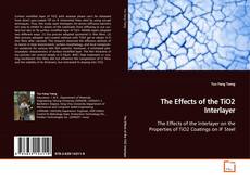 Buchcover von The Effects of the TiO2 Interlayer