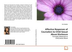 Buchcover von Affective Responses of Counselors to Child Sexual
Abuse Disclosure