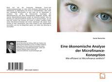 Buchcover von Eine ökonomische Analyse der Microfinance-Konzeption