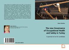 Buchcover von The new Governance of Occupational Health and Safety
in Turkey