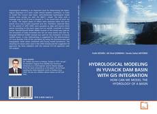 Copertina di HYDROLOGICAL MODELING IN YUVACIK DAM BASIN WITH GIS
INTEGRATION