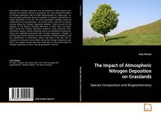Buchcover von The Impact of Atmospheric Nitrogen Deposition on
Grasslands