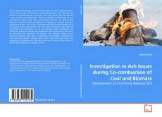 Capa do livro de Investigation in Ash Issues during Co-combustion of Coal and Biomass 