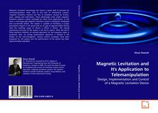 Buchcover von Magnetic Levitation and It's Application to
Telemanipulation