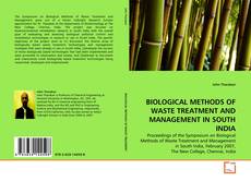 Borítókép a  BIOLOGICAL METHODS OF WASTE TREATMENT AND MANAGEMENT IN SOUTH INDIA - hoz