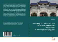 Copertina di Revisiting the Potential and Limitations of Security
Institutions