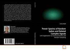 Capa do livro de Power Spectra of Random Spikes and Related Complex
Signals 