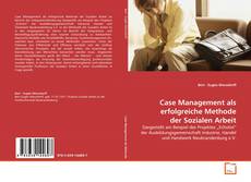 Buchcover von Case Management als erfolgreiche Methode der Sozialen
Arbeit