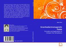 Copertina di Gravitoelectromagnetic Fields