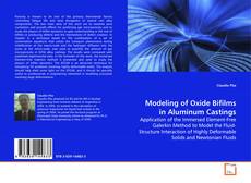 Copertina di Modeling of Oxide Bifilms in Aluminum Castings