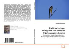 Copertina di Stadtmarketing - erfolgreich von anderen Städten
unterscheiden