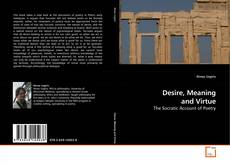 Couverture de Desire, Meaning and Virtue