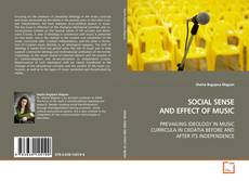 Copertina di SOCIAL SENSE AND EFFECT OF MUSIC