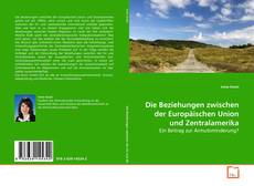 Capa do livro de Die Beziehungen zwischen der Europäischen Union und
Zentralamerika 