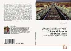Capa do livro de Qing Perceptions of Anti-Chinese Violence in the
United States 