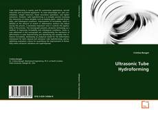 Copertina di Ultrasonic Tube Hydroforming