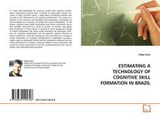 ESTIMATING A TECHNOLOGY OF COGNITIVE SKILL FORMATION
IN BRAZIL的封面