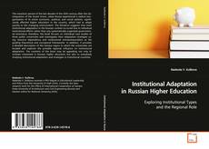 Couverture de Institutional Adaptation in Russian Higher Education