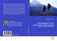 Buchcover von Connectedness in the Nurse-Patient Relationship
