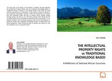 Capa do livro de THE INTELLECTUAL PROPERTY RIGHTS vs TRADITIONAL
KNOWLEDGE BASED 