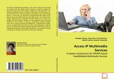 Bookcover of Access IP Multimedia Services