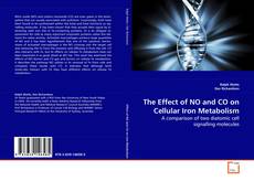 Buchcover von The Effect of NO and CO on Cellular Iron Metabolism