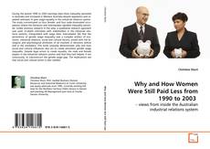 Why and How Women Were Still Paid Less from 1990 to 2003的封面