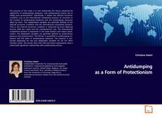 Couverture de Antidumping as a Form of Protectionism