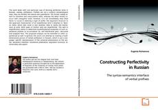 Capa do livro de Constructing Perfectivity in Russian 
