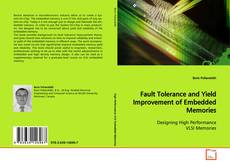 Capa do livro de Fault Tolerance and Yield Improvement of Embedded
Memories 