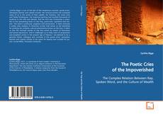 Couverture de The Poetic Cries of the Impoverished