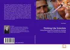 Copertina di Thinking Like Scientists