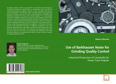 Copertina di Use of Barkhausen Noise for Grinding Quality Control