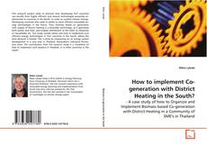 Borítókép a  How to implement Co-generation with District Heating
in the South? - hoz