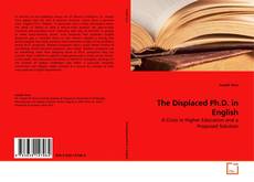 Couverture de The Displaced Ph.D. in English