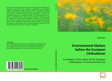 Bookcover of Environmental Matters before the European Ombudsman