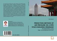 Buchcover von PREDICTION METHOD OF AIR PRESSURE ON 2-PIPE STACK
BUILDING DRAINAGE