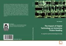 Couverture de The Impact of Digital Technology on Immersive Fiction
Reading