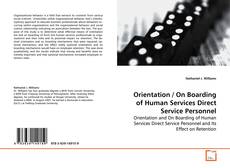 Copertina di Orientation / On Boarding of Human Services Direct
Service Personnel