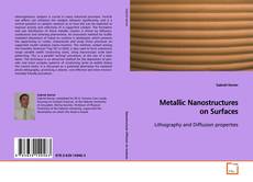 Copertina di Metallic Nanostructures on Surfaces