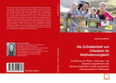 Copertina di Die Zufriedenheit von Urlaubern im Methodenvergleich