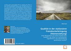 Buchcover von Qualität in der stationären Fremdunterbringung
(Heimerziehung)